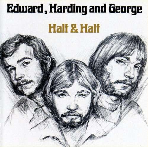 Half & Half - Edward, Harding & George - Musique - UNIDISC - 0068381240729 - 30 juin 1990