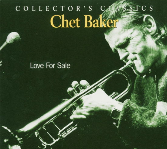 Love For Sale - Chet Baker - Musiikki - JUSTIN TIME - 0068944915729 - torstai 14. joulukuuta 2006