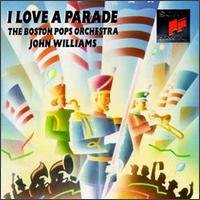 Cover for Boston Pops / Williams · I Love a Parade (CD) (1991)