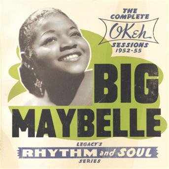 Cover for Big Maybelle · Complete Okeh Sessions 1952-1955 /us (CD) (2000)