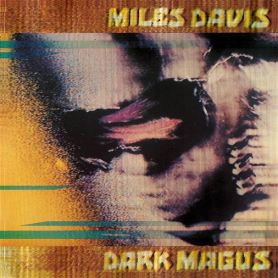Dark Magus - Miles Davis - Musiikki - COLUMBIA - 0074646513729 - tiistai 29. heinäkuuta 1997