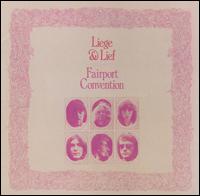 Liege & Lief - Fairport Convention - Musiikki - A&M - 0075021425729 - torstai 25. lokakuuta 1990