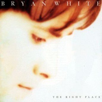 Cover for Bryan White · Bryan White-right Place (CD)