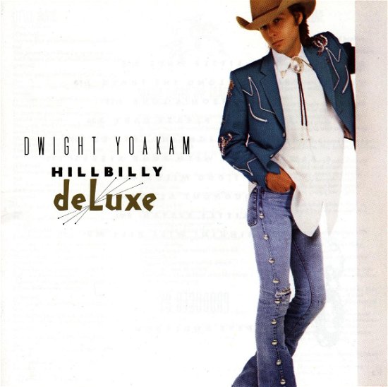 Cover for Dwight Yoakam · Hillbilly Deluxe (CD) (1987)