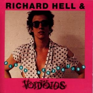 Richard Hell & the Voidoids - - Richard Hell & the Voidoids - - Musik - WARNER BROTHERS - 0075992613729 - 29 maj 1990