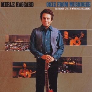 Cover for Merle Haggard · Okie From Muskogee (CD) [Live edition] (1990)