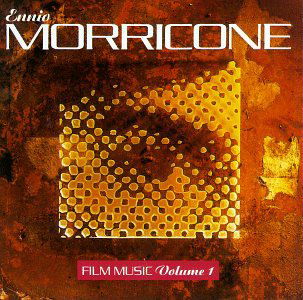 Film Music Vol. 1 - Ennio Morricone - Música - POP / INSTRUMENTAL - 0077778602729 - 29 de junho de 1992