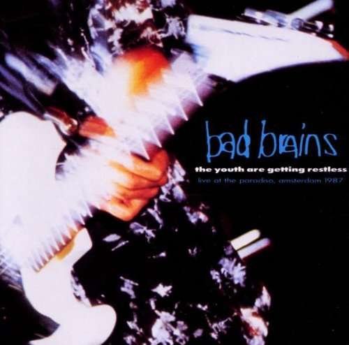 Cover for Bad Brains · Youth Are Getting Restles (CD) (2004)