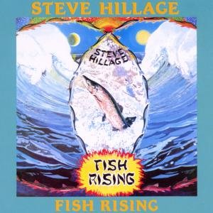 Cover for Steve Hillage · Fish Rising (CD) (2015)