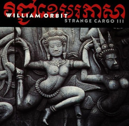 Cover for William Orbit · Strange Cargo III (CD) (2017)