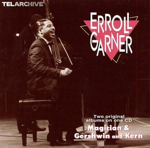 Magician & Gershwin & Kern - Erroll Garner - Musik - Telarc Classical - 0089408333729 - 13. maj 1999