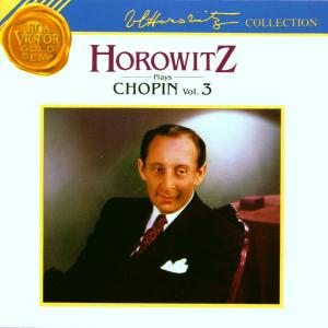 Horowitz Plays Chopin: Volume - Vladimir Horowitz - Muzyka - SON - 0090266098729 - 29 lipca 2006