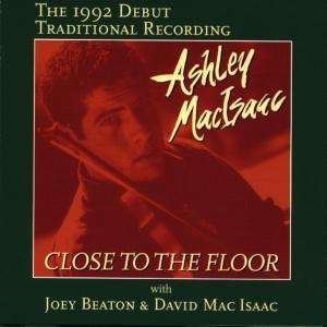Cover for Macisaac Ashley · Close to the Floor (CD) (1996)