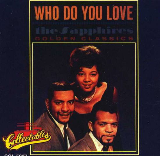 Cover for Sapphires · Who Do You Love (CD) (1994)