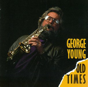 Cover for George Young · Old Times (CD) (2017)