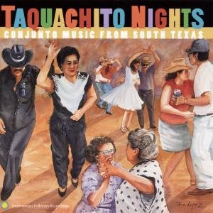 Cover for Taquachito Nights · Conjunto Music From South Texas (CD) (1999)