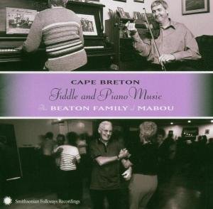 Cover for Beaton Family Of Mabou · Cape Breton:Fiddle &amp; Pian (CD) (2004)