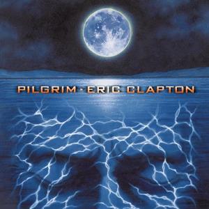 Pilgrim - Eric Clapton - Musikk - WEA - 0093624657729 - 5. mars 1998