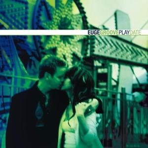 Cover for Euge Groove · Play Date (CD) (2002)