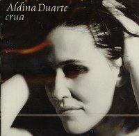 Crua - Aldina Duarte - Musiikki - PLG - 0094635348729 - maanantai 23. tammikuuta 2006
