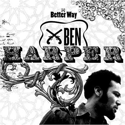 Better Way - Ben Harper - Musik - Virgin - 0094635786729 - 16 mars 2006