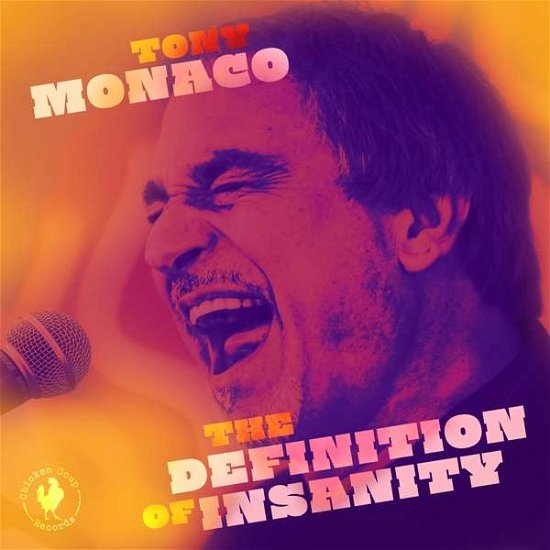Definition of Insanity - Tony Monaco - Música - Chicken Coup - 0099402028729 - 18 de janeiro de 2019