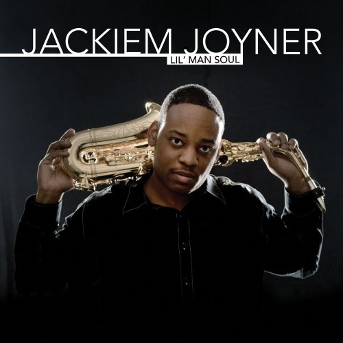 Lil Man Soul - Jackiem Joyner - Music - ARTISTRY - 0181475701729 - June 30, 1990