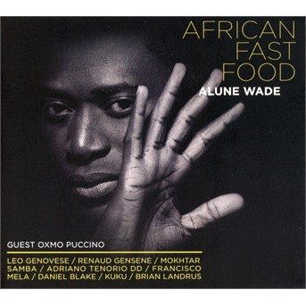 Cover for Alune Wade · African Fast Food (CD) (2018)