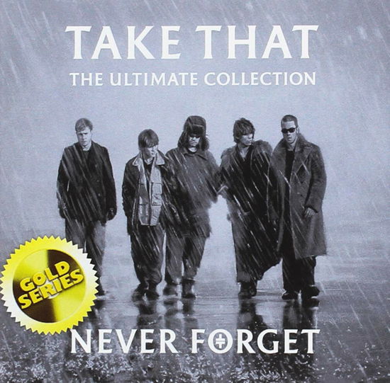 Never Forget - the Ultimate Collection - Take That - Musiikki - SONY MUSIC - 0190758680729 - sunnuntai 8. heinäkuuta 2018