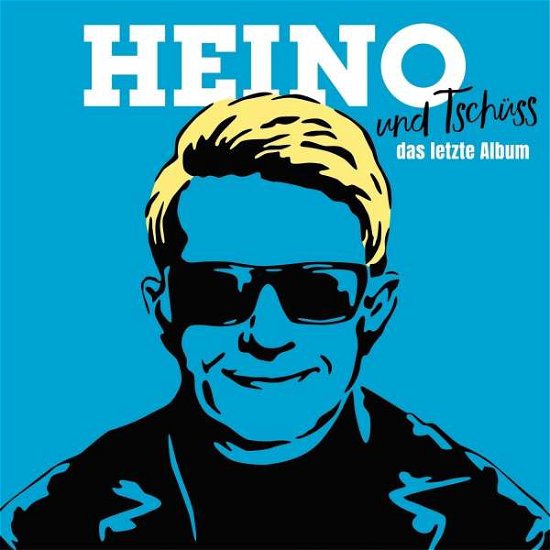 Cover for Heino · Und Tschuss (Das Letzte Album) (CD) (2018)
