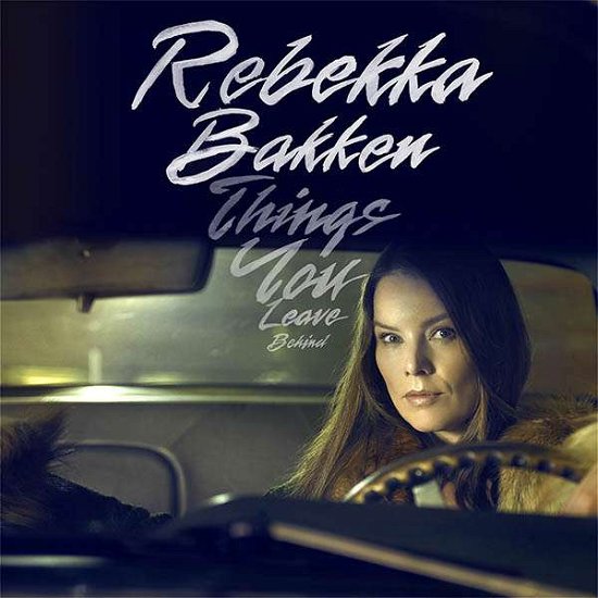 Cover for Rebekka Bakken · Things You Leave Behind (CD) (2018)