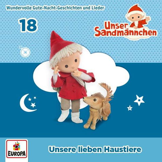 Cover for Unser SandmÄnnchen · 018/unsere Lieben Haustiere (CD) (2019)