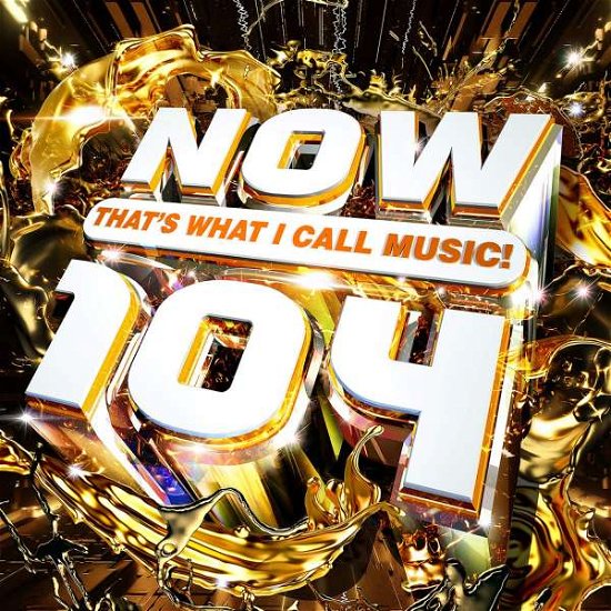 Various Artists · Now Thats What I Call Music 104 (CD) (2019)