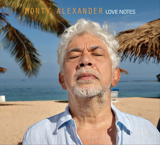 Love Notes - Monty Alexander - Musik - MONTY ALEXANDER - 0195269174729 - 7. Oktober 2022