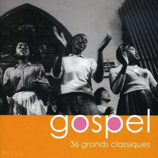 Cover for Gospel: 36 Grands Classiques / Various (CD) (2004)