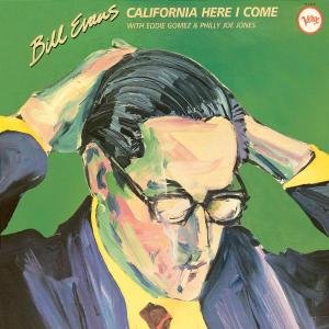 California Here I Come - Bill Evans - Musiikki - UNIVERSAL - 0602498625729 - tiistai 14. syyskuuta 2004
