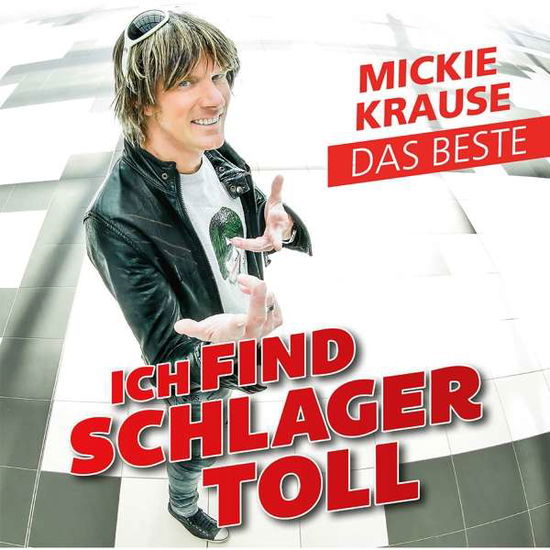 Ich Find Schlager Toll - Das Beste - Mickie Krause - Musik - KOCH - 0602577698729 - 14. august 2020