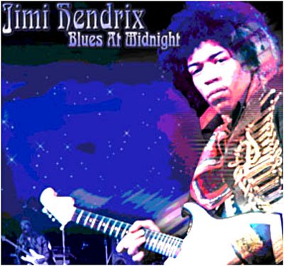 Cover for The Jimi Hendrix Experience · Blues at Midnight (CD) (2012)