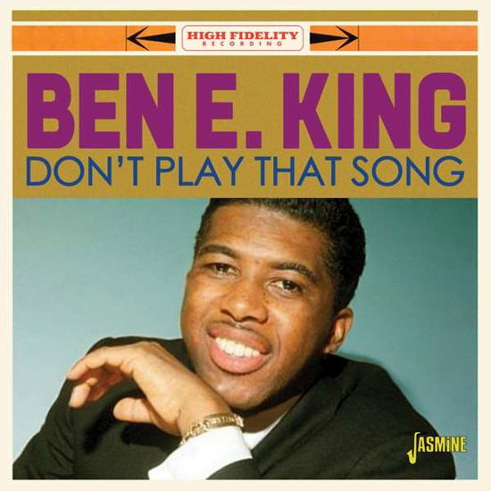Don't Play That Song - Ben E King - Musik - JASMINE - 0604988108729 - 21. Mai 2021