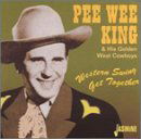 Western Swing Get Togethe - Pee Wee King - Musik - JASMINE - 0604988351729 - 18. juni 2001