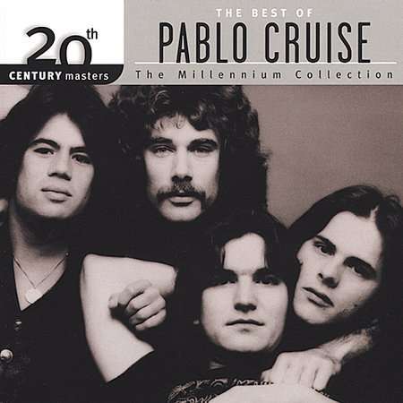 20th Century Masters - Pablo Cruise - Musikk - A&M - 0606949301729 - 30. juni 1990