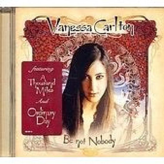 Be Not Nobody - Vanessa Carlton - Musiikki - Universal - 0606949330729 - torstai 20. kesäkuuta 2002