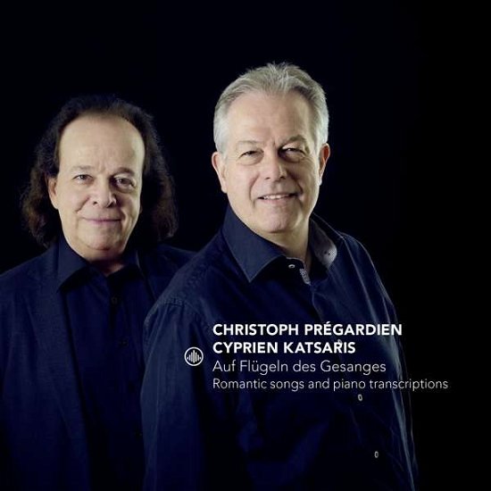 Cover for Christoph Pregardien &amp; Cyprien Katsaris · Auf Flugeln Des Gesanges - Romantic Songs And Transcriptions (CD) (2018)