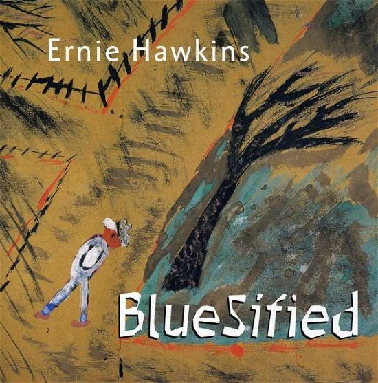 Cover for Ernie Hawkins · Bluesified (CD) (2002)
