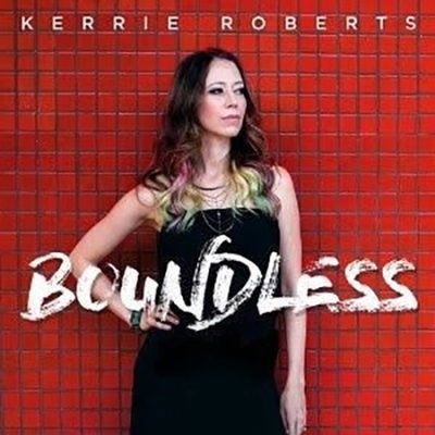 Cover for Kerrie Roberts · Boundless (CD) (2017)