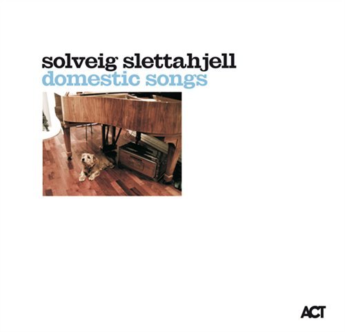 Cover for Solveig Slettahjell · Domestic Songs (CD) (2007)