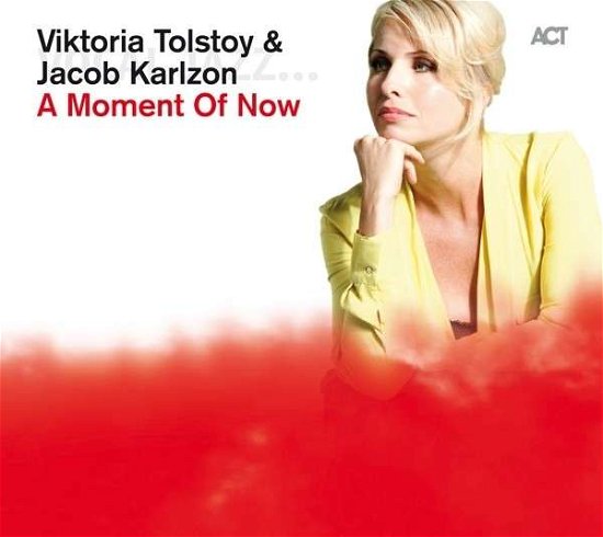 Cover for Tolstoy,viktoria &amp; Jacob Karlzon · Moment of Now (CD) (2013)