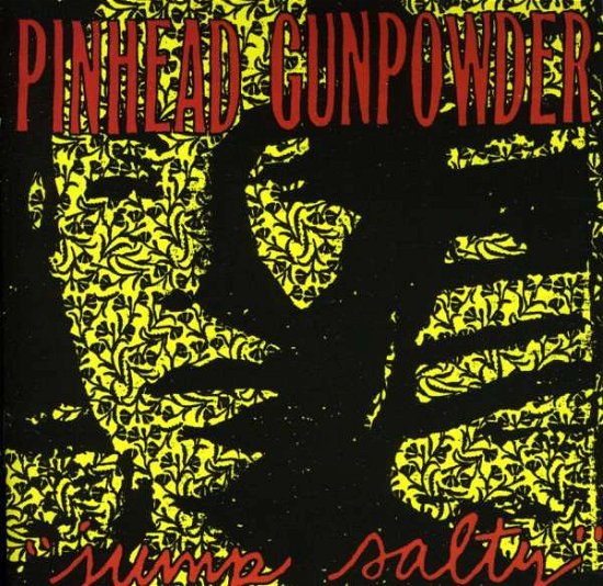 Cover for Pinhead Gunpowder · Jump Salty (CD) (2010)