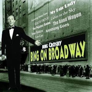 Cover for Bing Crosby · Bing on Broadway (CD) (2012)