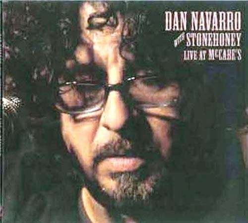 Cover for Dan Navarro &amp; Stonehoney · Live at MC Cabe's (CD) (2023)